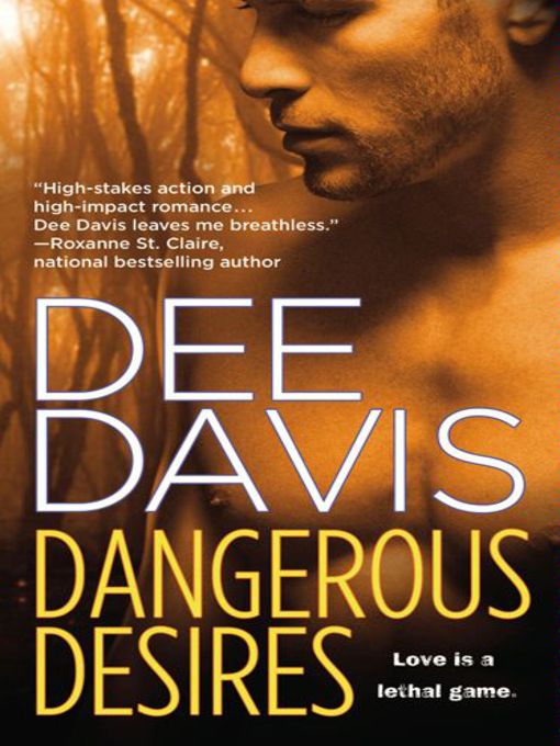 Title details for Dangerous Desires by Dee Davis - Available